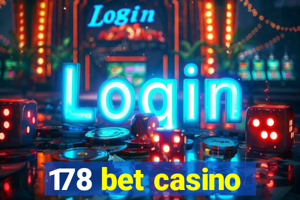 178 bet casino